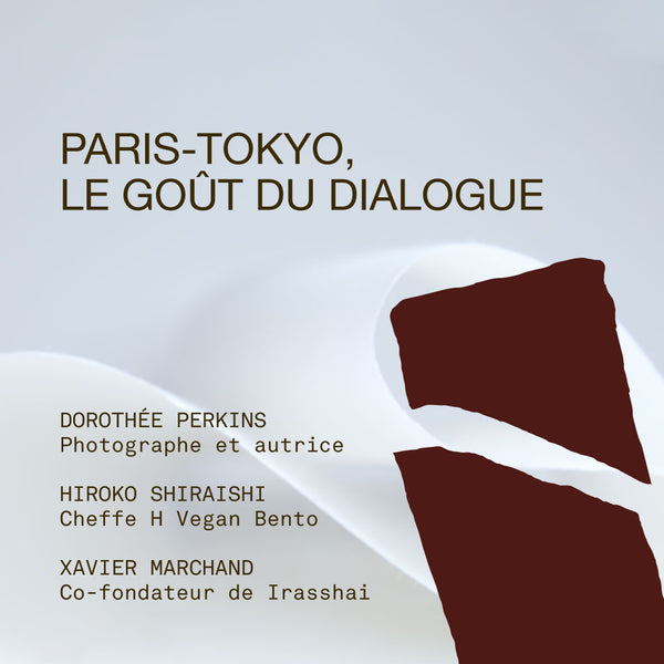 PARIS-TOKYO, LE GOÛT DU DIALOGUE